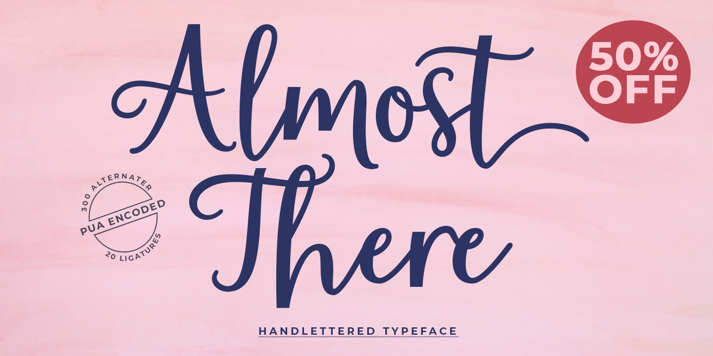 Almost There Script Font